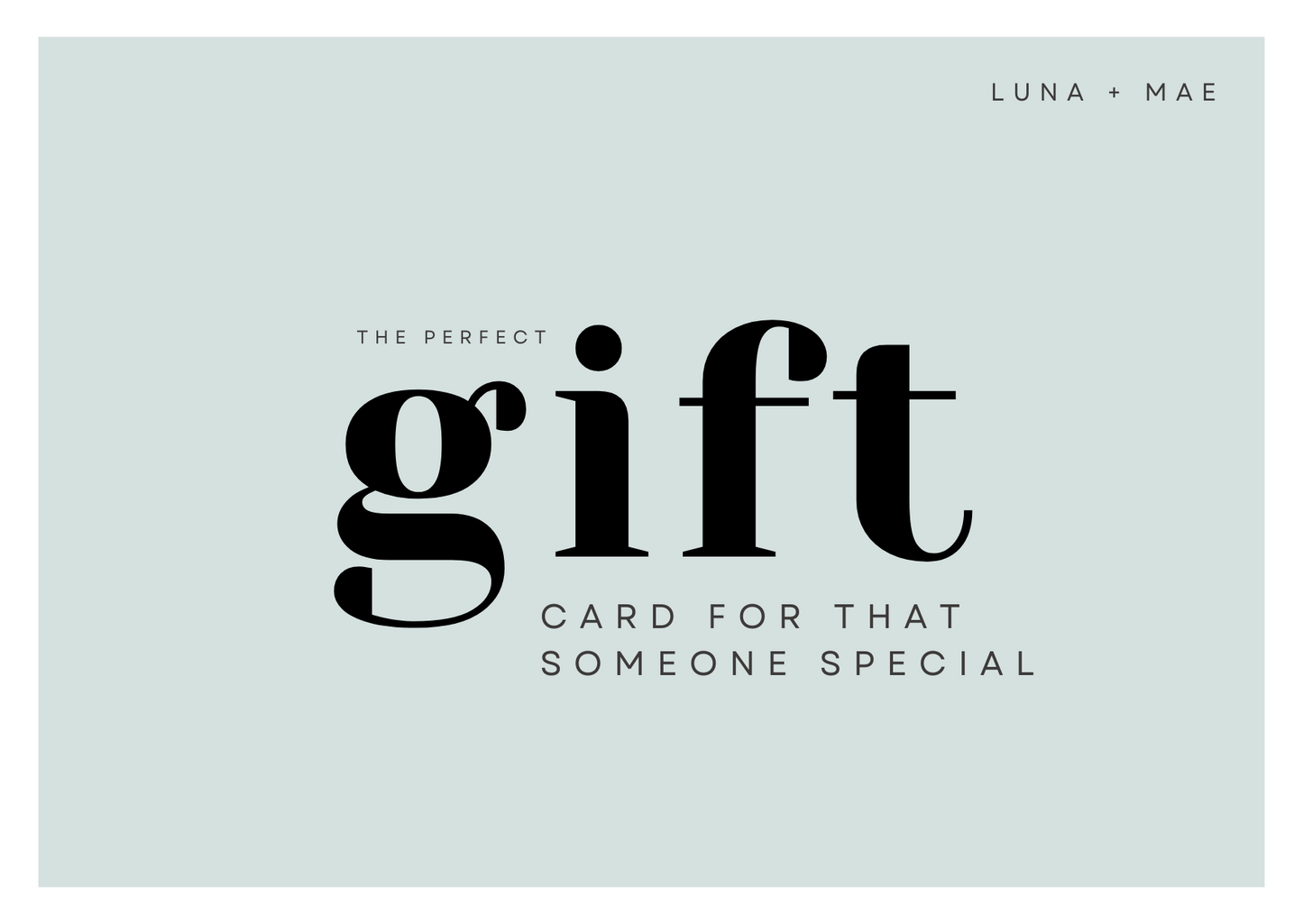 Luna + Mae Gift Card